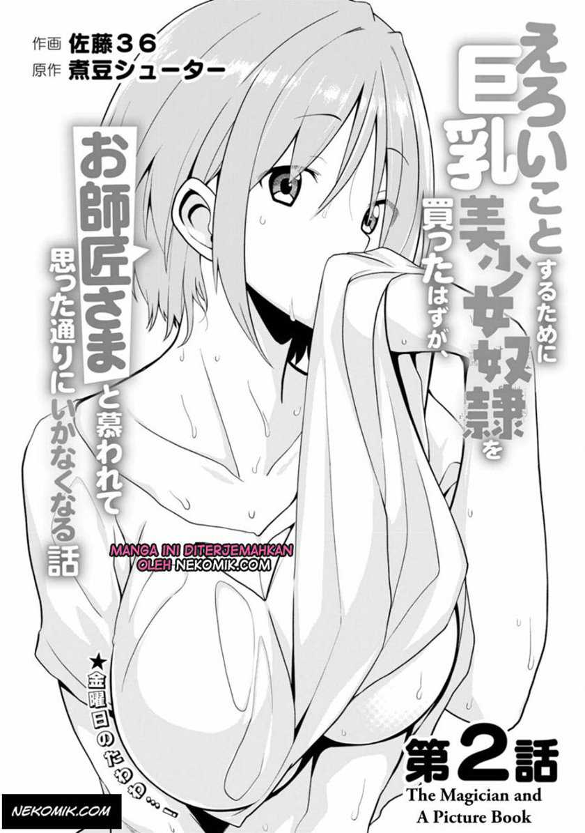 Manga Eroi Koto Suru Tame ni Kyonyuu Bishoujo Dorei o Katta Hazu ga, Oshishou-sama to Shitawa Rete Omotta Toori ni Ikanaku Naru Hanashi Chapter 02 gambar 2