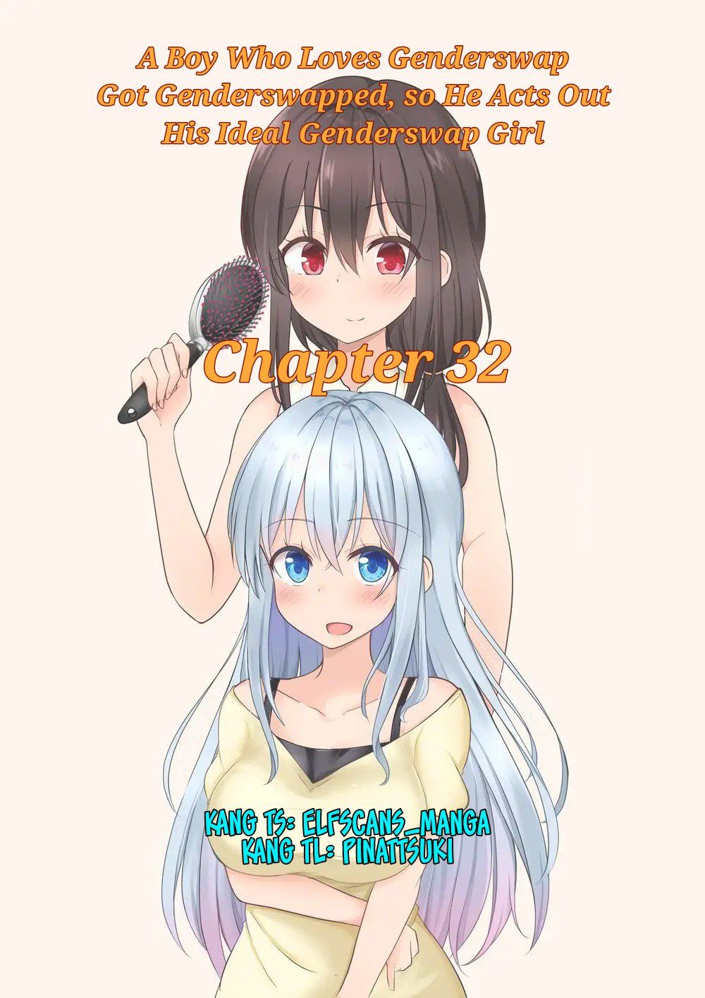 Komik A Boy Who Loves Genderswap Got Genderswapped, so He Acts Out His Ideal Genderswap Girl Chapter 32 gambar 1