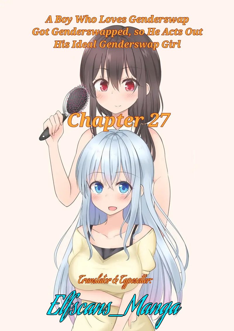 Komik A Boy Who Loves Genderswap Got Genderswapped, so He Acts Out His Ideal Genderswap Girl Chapter 27 gambar 1