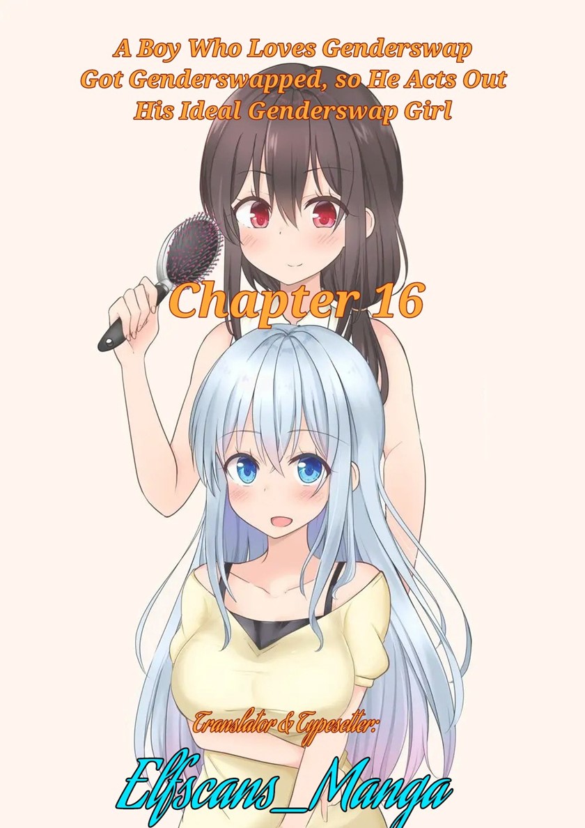 Komik A Boy Who Loves Genderswap Got Genderswapped, so He Acts Out His Ideal Genderswap Girl Chapter 16 gambar 1