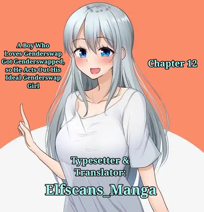 Komik A Boy Who Loves Genderswap Got Genderswapped, so He Acts Out His Ideal Genderswap Girl Chapter 12 gambar 1