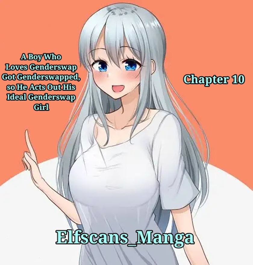 Komik A Boy Who Loves Genderswap Got Genderswapped, so He Acts Out His Ideal Genderswap Girl Chapter 10 gambar 1