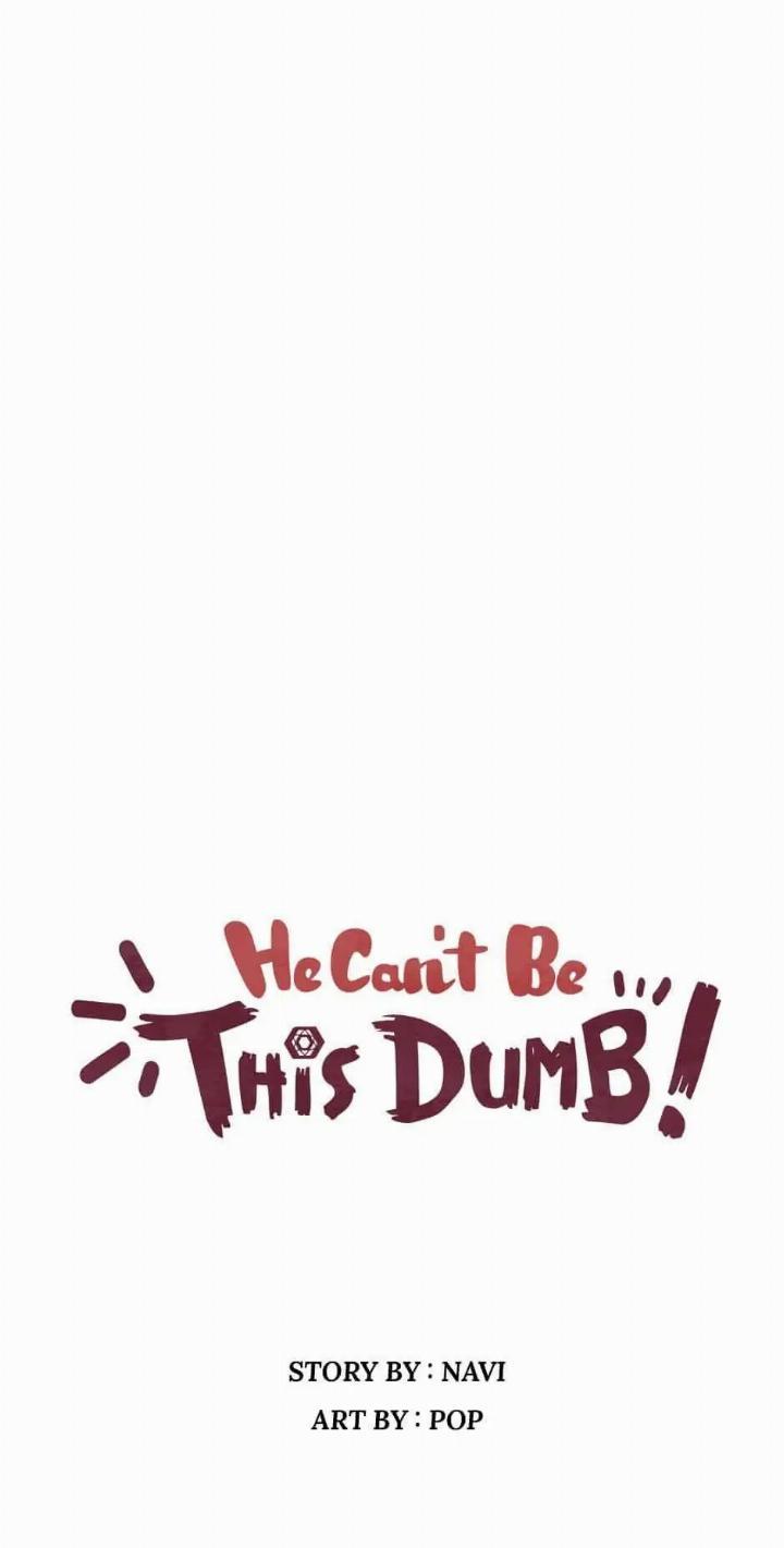 He Can’t Be This Dumb! Chapter 37 - Halaman 7