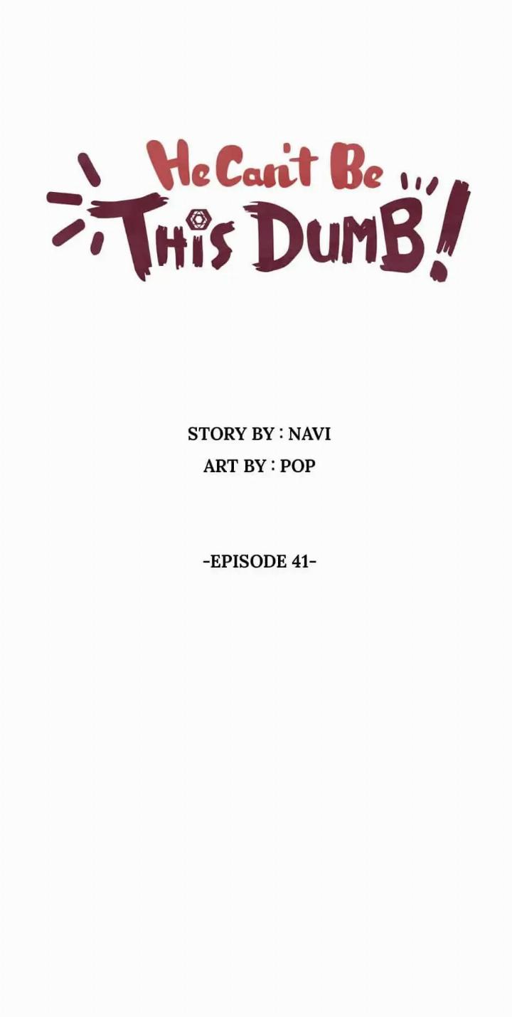 He Can’t Be This Dumb! Chapter 41 - Halaman 8