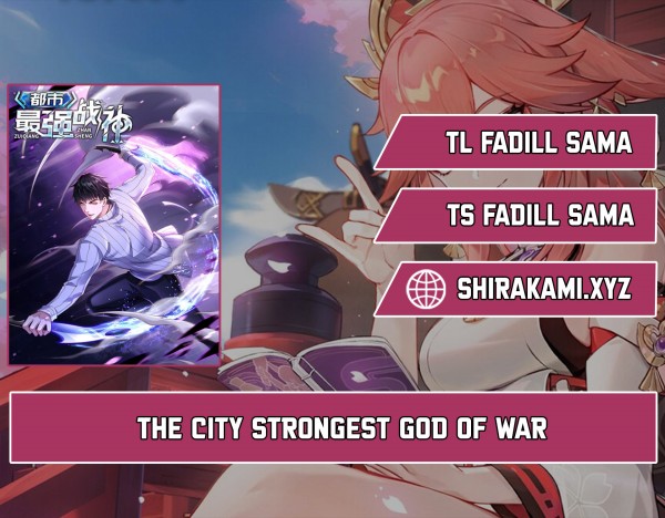 Komik The City’s Strongest God of War Chapter 22 gambar 1