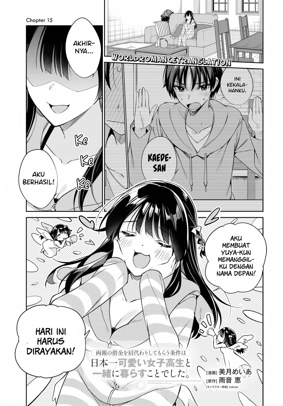 Komik Ryoushin no Shakkin wo Katagawari Shite Morau Jouken wa Nihon’ichi Kawaii Joshikousei to Issho ni Kurasu Koto Deshita Chapter 15 gambar 1