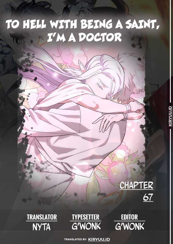 Komik To Hell With Being a Saint, I’m a Doctor Chapter 67 gambar 1