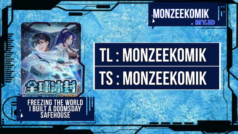 Komik Freezing The World: I Built A Doomsday Safehouse Chapter 13 gambar 1