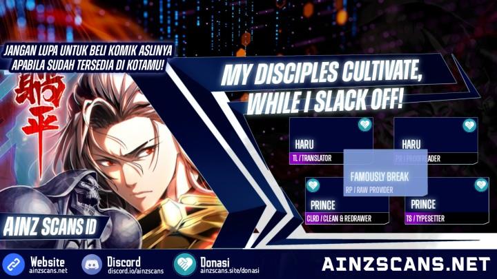 Komik My Disciples Cultivate, While I Slack Off! Chapter 16 gambar 1