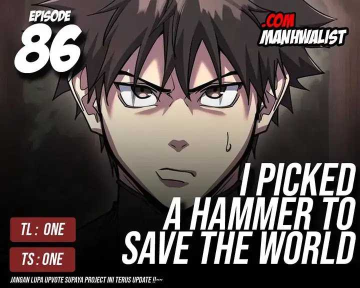 Komik I Picked A Hammer To Save The World Chapter 86 gambar 1