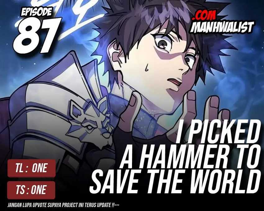 Komik I Picked A Hammer To Save The World Chapter 87 gambar 1