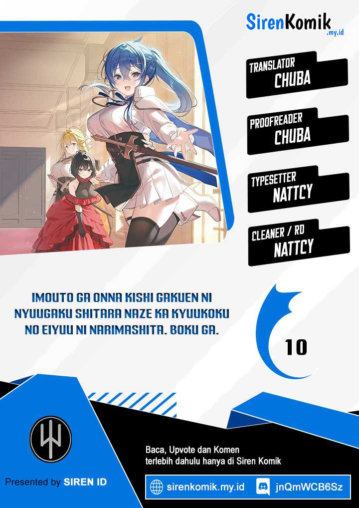 Komik Imouto ga Onna Kishi Gakuen ni Nyuugaku Shitara Naze ka Kyuukoku no Eiyuu ni narimashita. Boku ga. Chapter 10 gambar 1