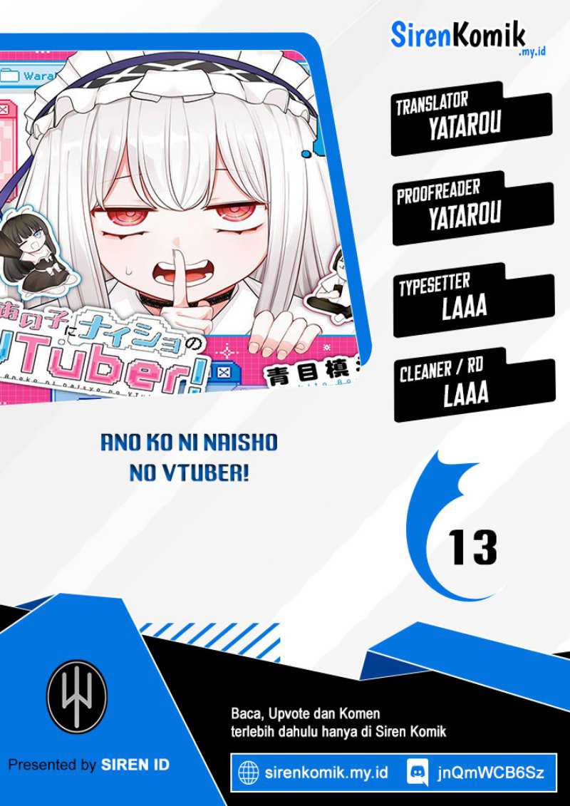 Komik Ano Ko ni Naisho no VTUBER! Chapter 13 gambar 1