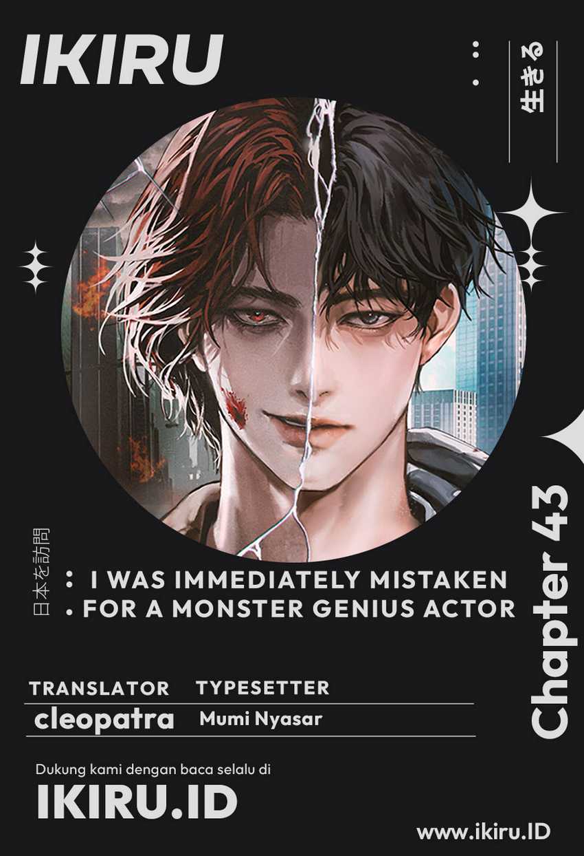 Komik I Was Immediately Mistaken for a Monster Genius Actor Chapter 43 gambar 1