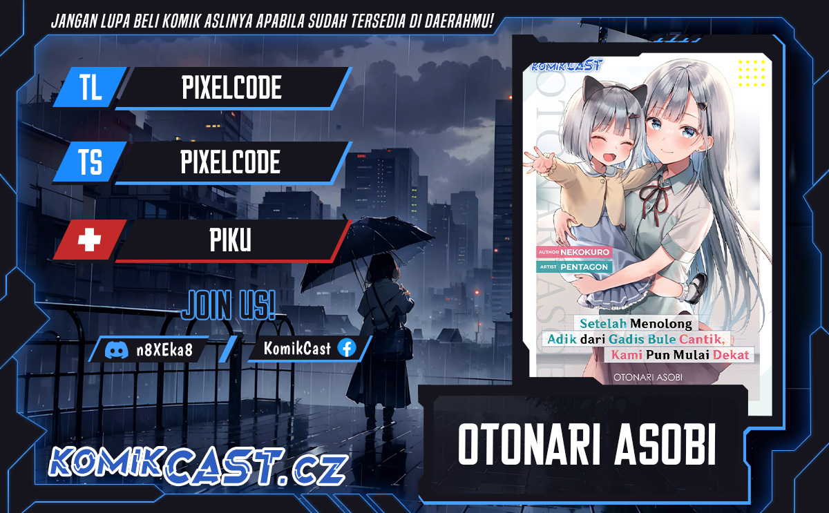 Komik Maigo ni Natteita Youjo o Tasuketara, Otonari ni Sumu Bishoujo Ryuugakusei ga Ie ni Asobi ni Kuru You ni Natta Ken ni Tsuite Chapter 11 gambar 1