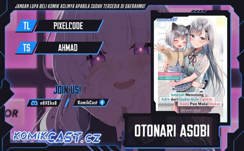 Komik Maigo ni Natteita Youjo o Tasuketara, Otonari ni Sumu Bishoujo Ryuugakusei ga Ie ni Asobi ni Kuru You ni Natta Ken ni Tsuite Chapter 08 gambar 1