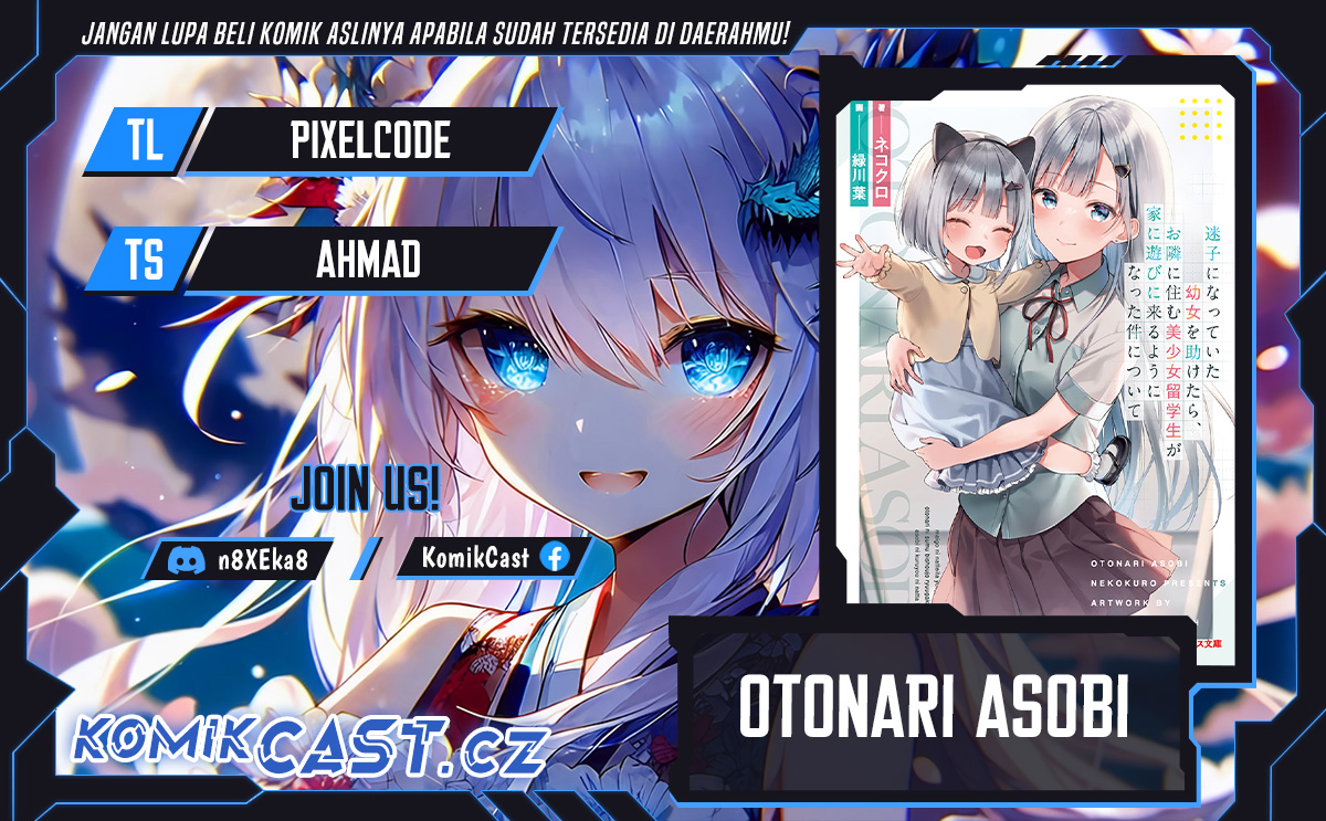 Komik Maigo ni Natteita Youjo o Tasuketara, Otonari ni Sumu Bishoujo Ryuugakusei ga Ie ni Asobi ni Kuru You ni Natta Ken ni Tsuite Chapter 07 gambar 1