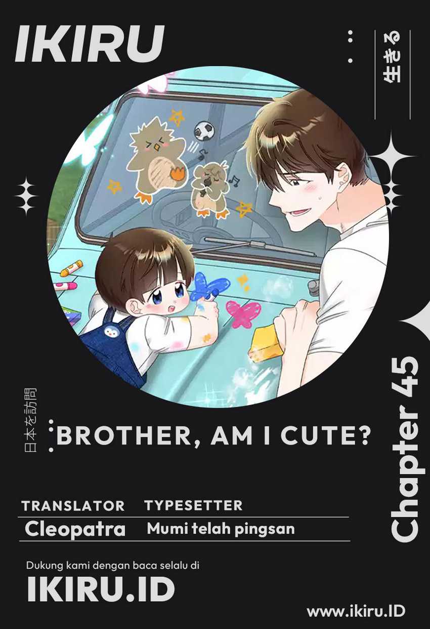 Komik Brother, Am I Cute? Chapter 45 gambar 1