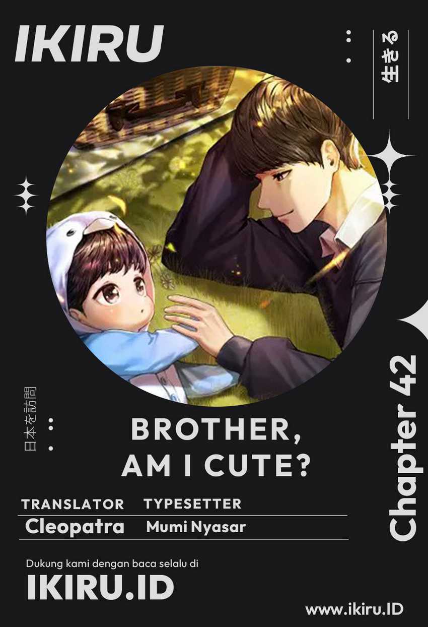 Komik Brother, Am I Cute? Chapter 42 gambar 1