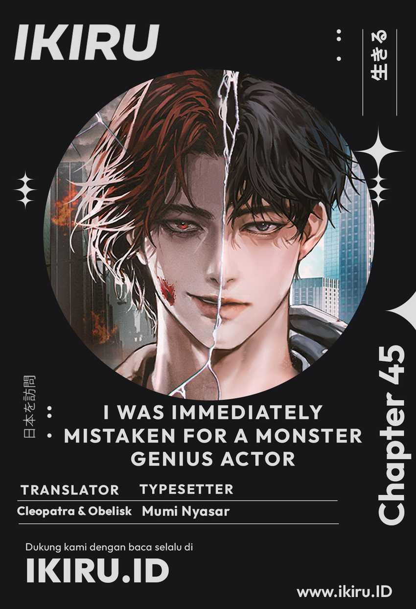 Komik I Was Immediately Mistaken for a Monster Genius Actor Chapter 45 gambar 1