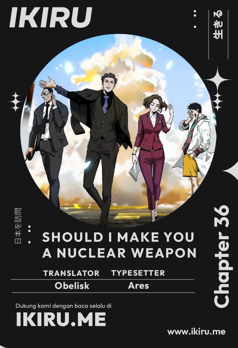 Komik Should I Make You a Nuclear Weapon? Chapter 36 gambar 1