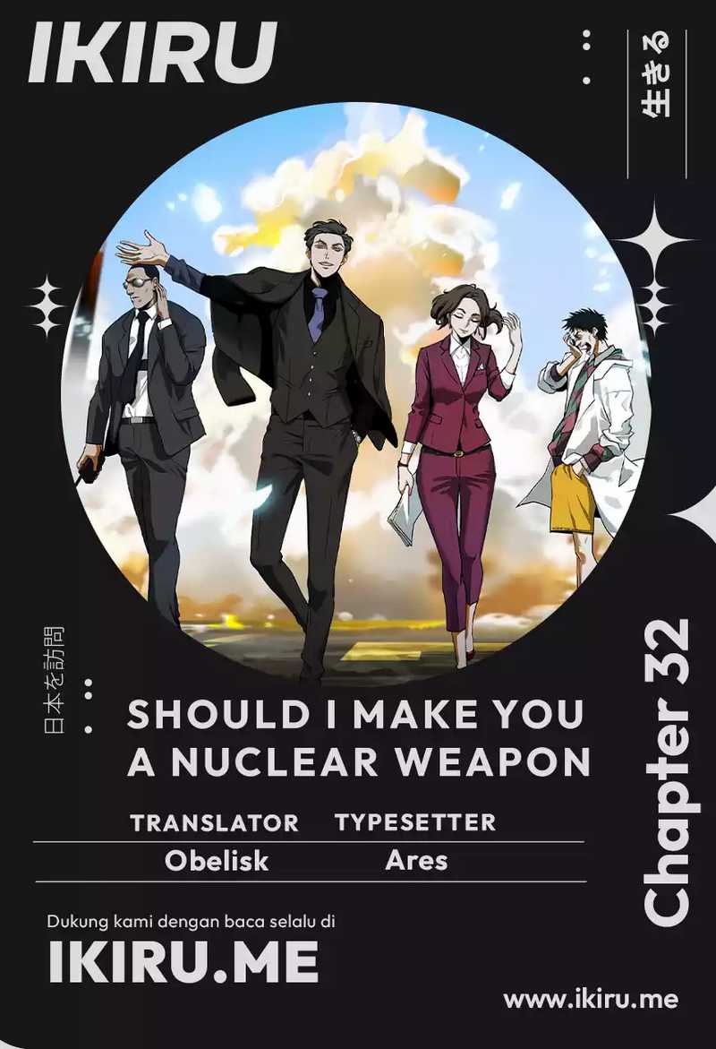 Komik Should I Make You a Nuclear Weapon? Chapter 32 gambar 1