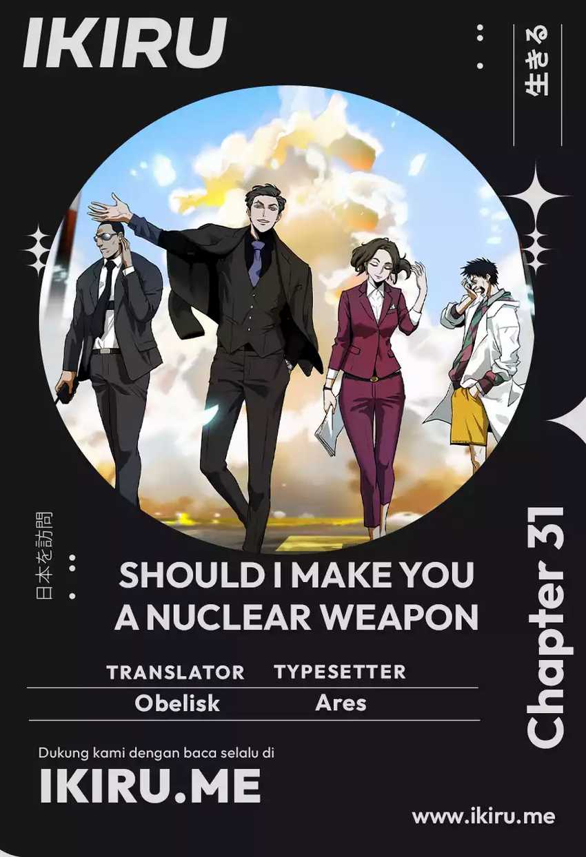 Komik Should I Make You a Nuclear Weapon? Chapter 31 gambar 1