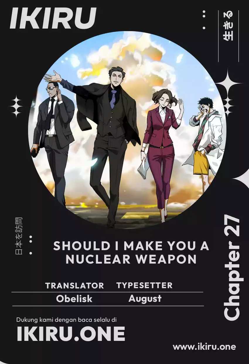 Komik Should I Make You a Nuclear Weapon? Chapter 27 gambar 1