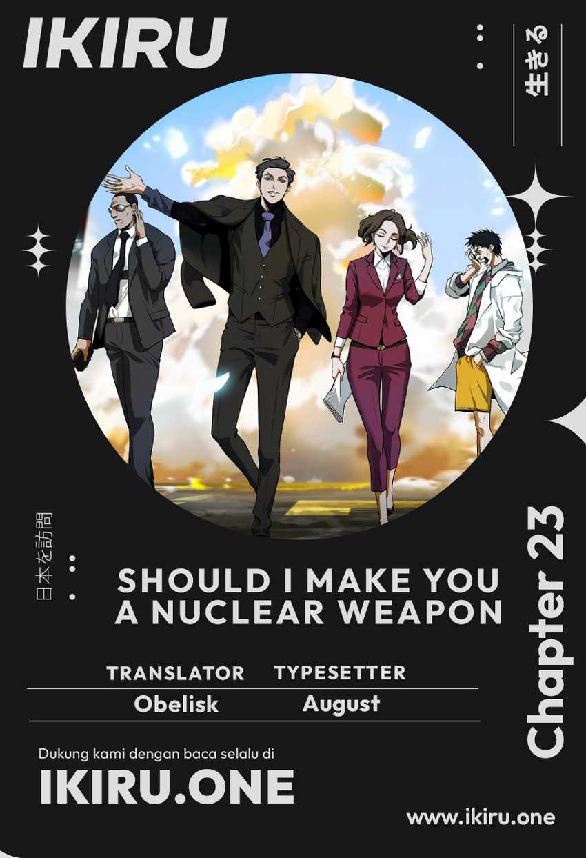 Komik Should I Make You a Nuclear Weapon? Chapter 23 gambar 1
