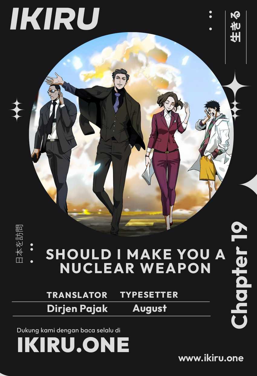 Komik Should I Make You a Nuclear Weapon? Chapter 19 gambar 1