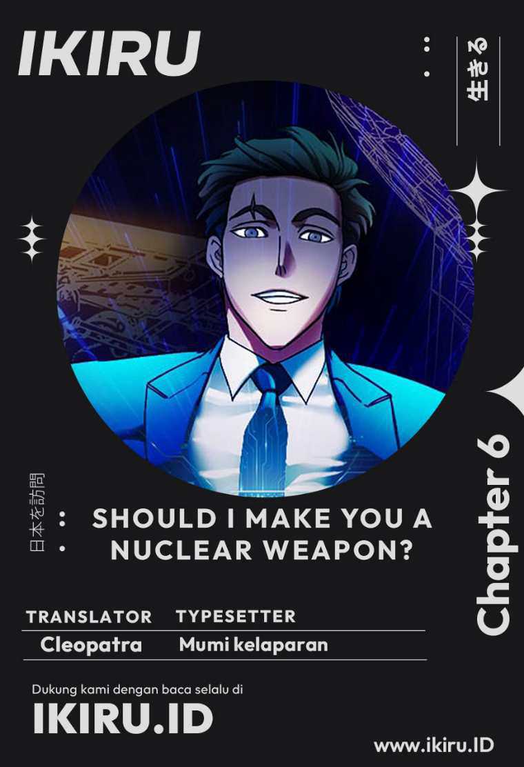 Komik Should I Make You a Nuclear Weapon? Chapter 06 gambar 1