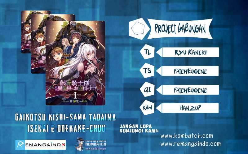 Komik Gaikotsu Kishi-sama, Tadaima Isekai e Odekake-chuu Chapter 1 gambar 1