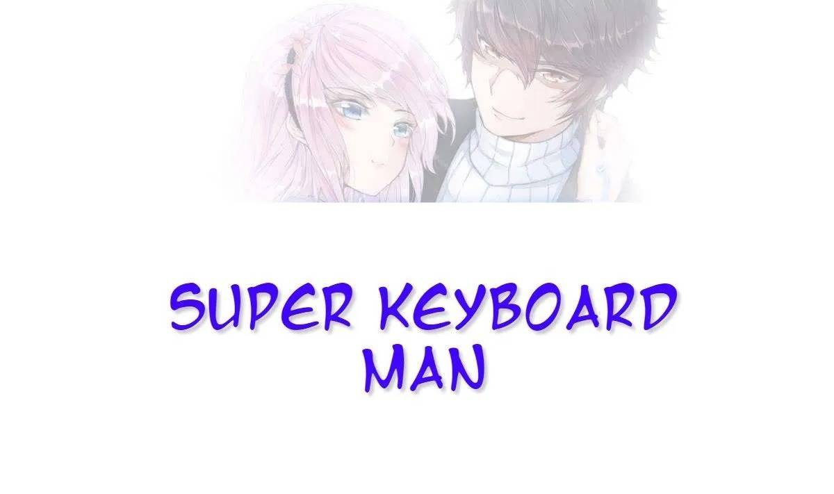 Manhua Super Keyboard Man Chapter 25 gambar 2