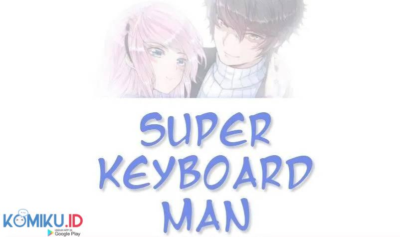 Manhua Super Keyboard Man Chapter 35 gambar 2
