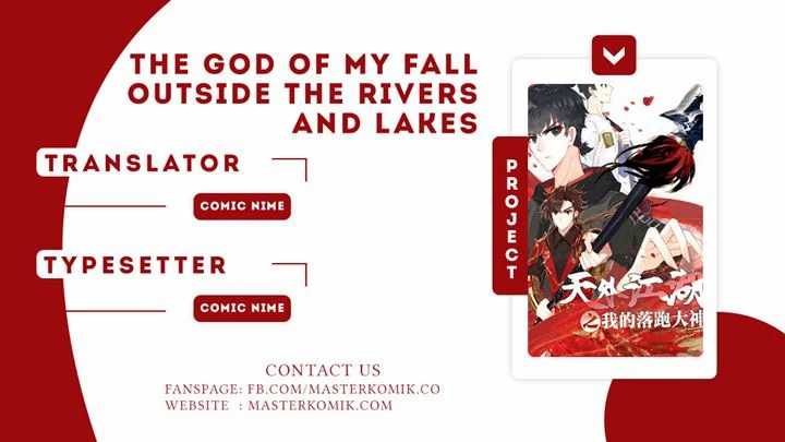 Komik The God of my Fall Outside the Rivers and Lakes Chapter 4 gambar 1