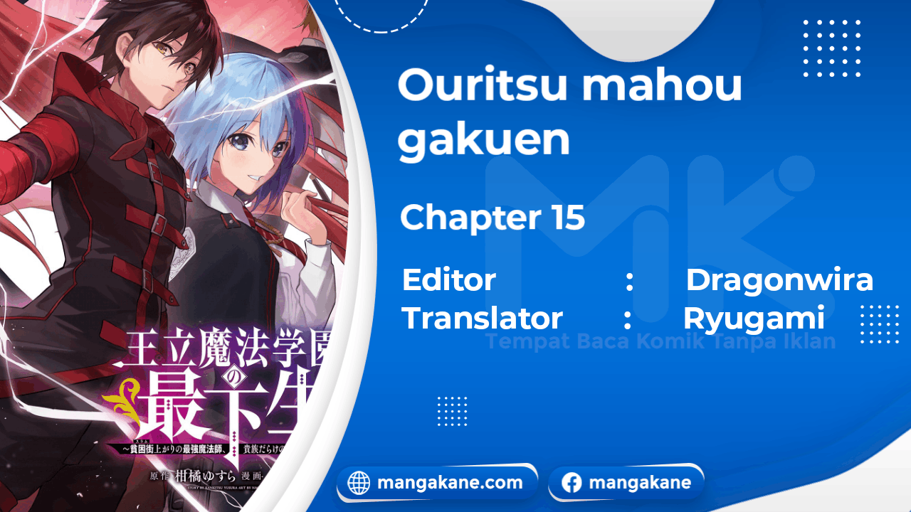 Komik Ouritsu Mahou Gakuen no Saikasei: Slum Agari no Saikyou Mahoushi, Kizoku darake no Gakuen de Musou suru Chapter 15 gambar 1