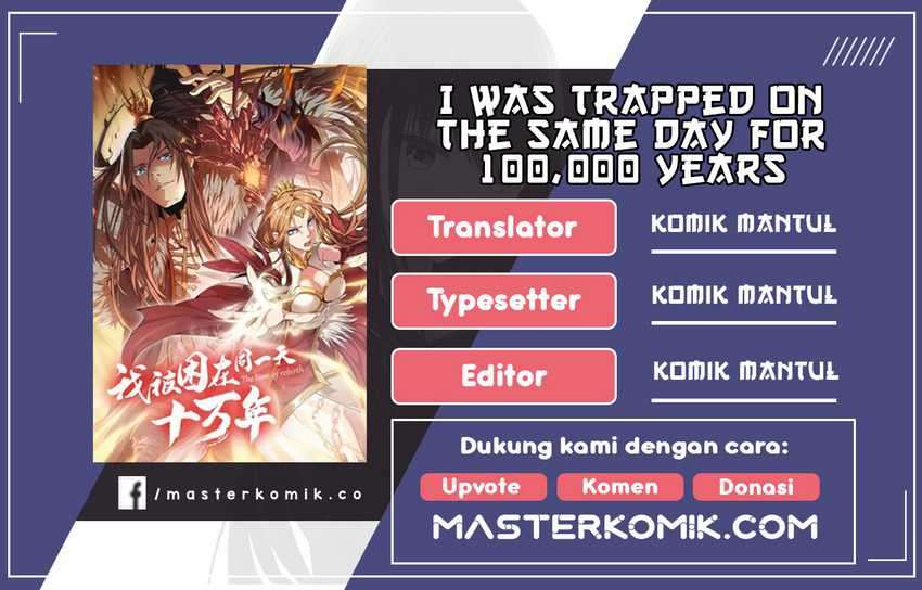 Komik I Was Trapped On The Same Day For 100,000 Years Chapter 14 gambar 1